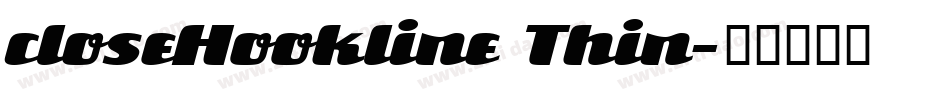 closeHookline Thin字体转换